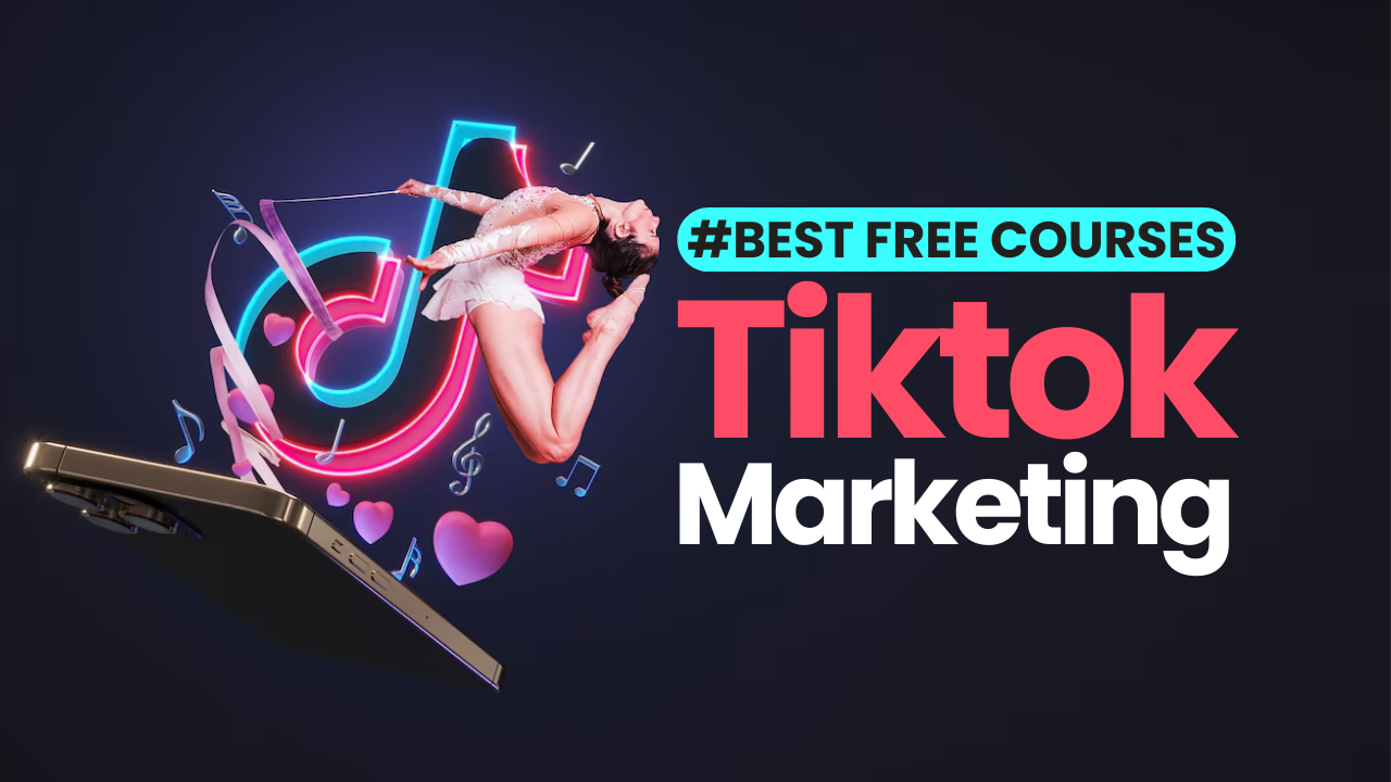 10 Best Free Tiktok Marketing Courses with Certificate