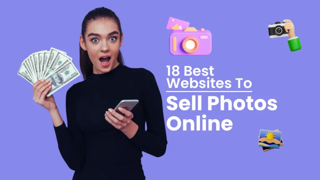 18 Best Websites To Sell Photos Online Cover