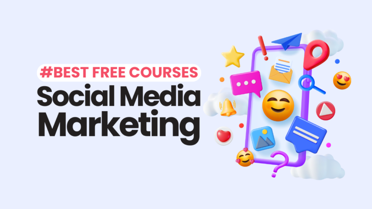 20 Best Free Social Media Marketing Courses with Certificate