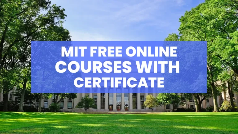 20 MIT Free Online Courses With Certificate