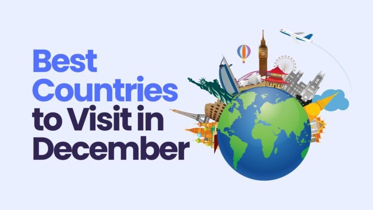 Best Countries to Visit in December