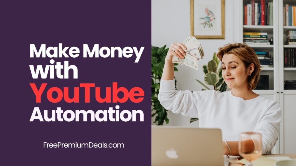 What Is YouTube Automation and How Can You Make Money With It